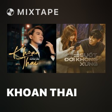 Mixtape Khoan Thai - Various Artists