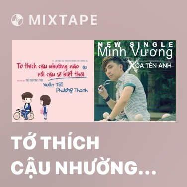 Mixtape Tớ Thích Cậu Nhường Nào, Rồi Cậu Sẽ Biết Thôi - Various Artists