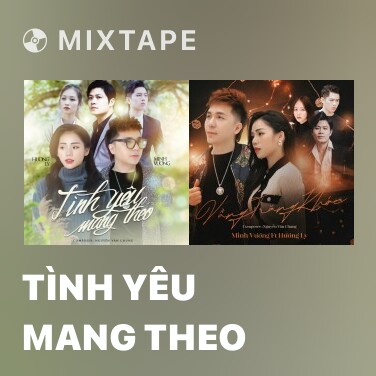 Mixtape Tình Yêu Mang Theo - Various Artists