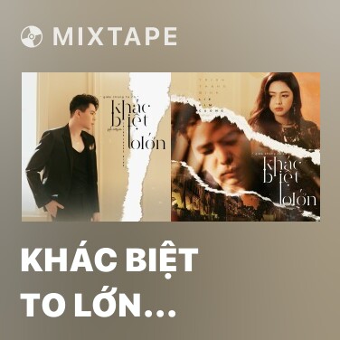Mixtape Khác Biệt To Lớn (Solo Version) - Various Artists