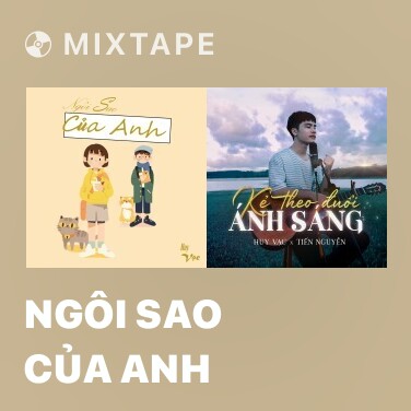 Mixtape Ngôi Sao Của Anh - Various Artists