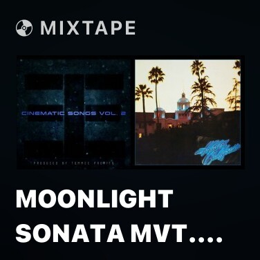 Mixtape Moonlight Sonata Mvt. 3
