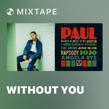 Mixtape Without You - Various Artists