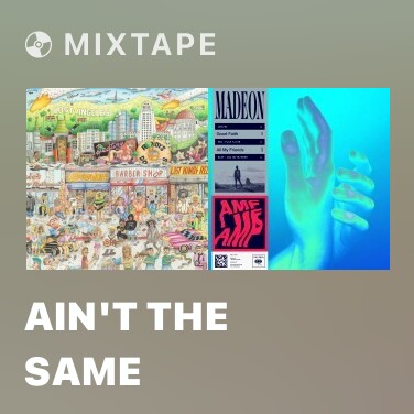 Mixtape Ain't The Same - Various Artists
