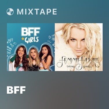 Mixtape BFF - Various Artists