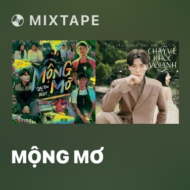 Mixtape Mộng Mơ - Various Artists