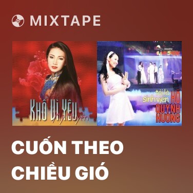 Mixtape Cuốn Theo Chiều Gió - Various Artists