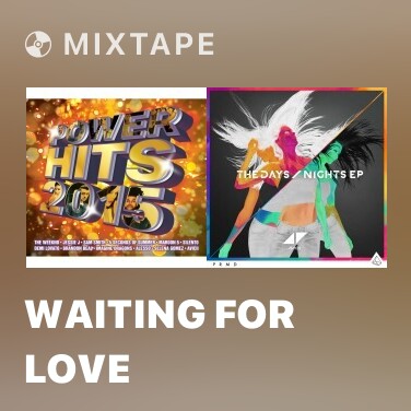 Mixtape Waiting For Love - Various Artists