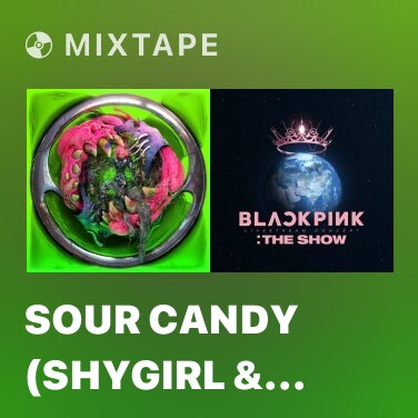 Mixtape Sour Candy (Shygirl & Mura Masa Remix) - Various Artists