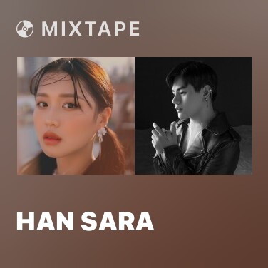 Mixtape Han Sara - Various Artists