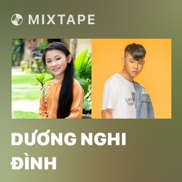 Mixtape Dương Nghi Đình - Various Artists