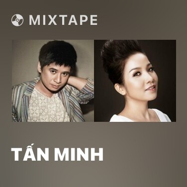 Mixtape Tấn Minh - Various Artists