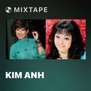 Mixtape Kim Anh - Various Artists