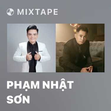Mixtape Phạm Nhật Sơn - Various Artists