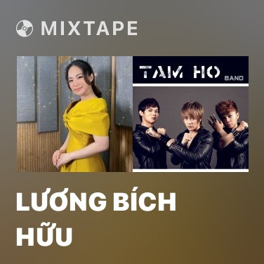 Mixtape Lương Bích Hữu - Various Artists