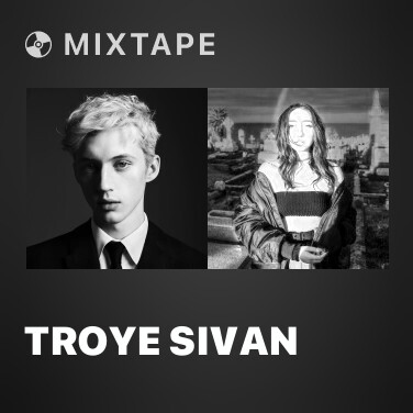 Mixtape Troye Sivan - Various Artists