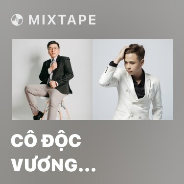Mixtape Cô Độc Vương (Remix 3) - Various Artists