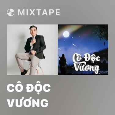 Mixtape Cô Độc Vương - Various Artists