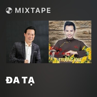 Mixtape Đa Tạ - 