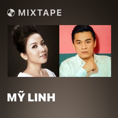 Mixtape Mỹ Linh - Various Artists
