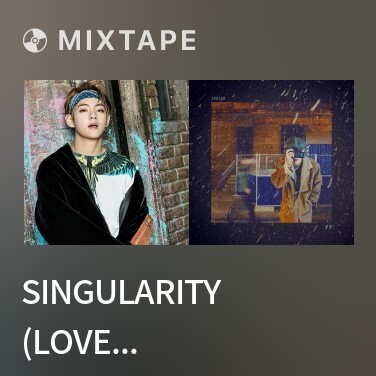 Mixtape Singularity (LOVE YOURSELF 轉 Tear) - Various Artists