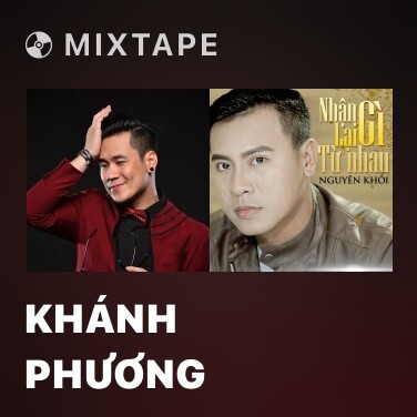 Mixtape Khánh Phương - Various Artists