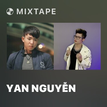 Mixtape Yan Nguyễn - Various Artists