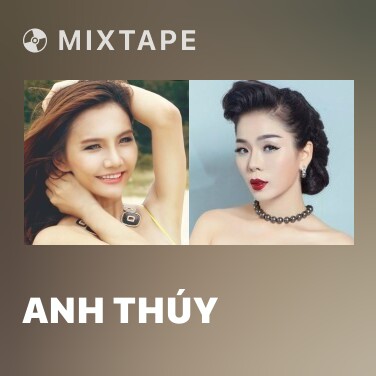 Mixtape Anh Thúy - Various Artists