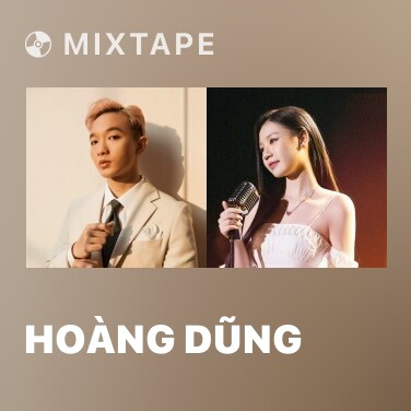 Mixtape Hoàng Dũng - Various Artists