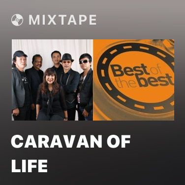 Mixtape Caravan Of Life - Various Artists