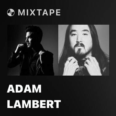 Mixtape Adam Lambert - Various Artists