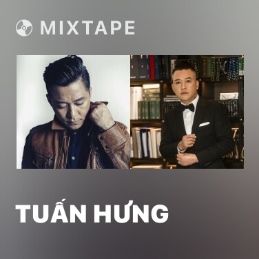 Mixtape Tuấn Hưng - Various Artists