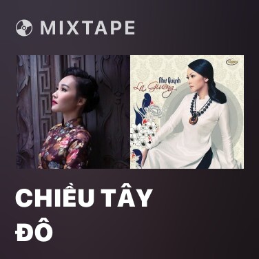 Mixtape Chiều Tây Đô - Various Artists