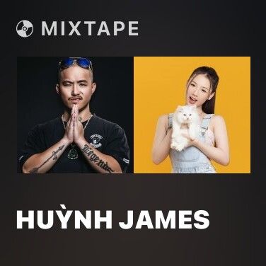 Mixtape Huỳnh James