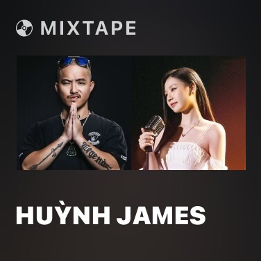 Mixtape Huỳnh James - Various Artists