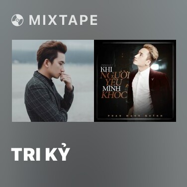 Mixtape Tri Kỷ - Various Artists