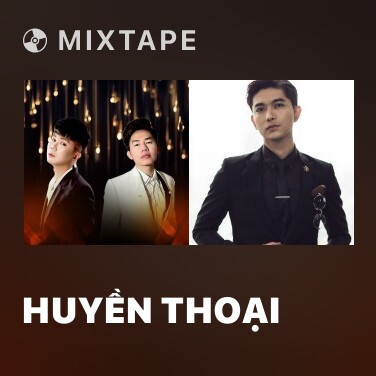Mixtape Huyền Thoại - Various Artists