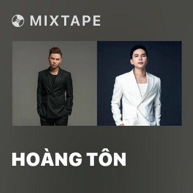 Mixtape Hoàng Tôn - Various Artists