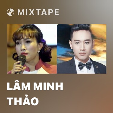 Mixtape Lâm Minh Thảo - Various Artists