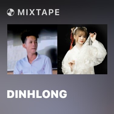 Mixtape DinhLong - Various Artists