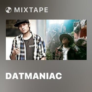 Mixtape DatManiac - Various Artists