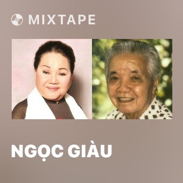 Mixtape Ngọc Giàu - Various Artists