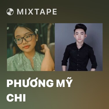 Mixtape Phương Mỹ Chi - Various Artists
