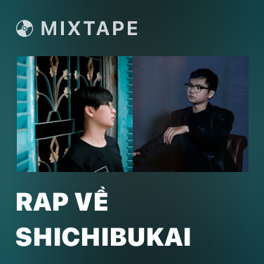 Mixtape Rap Về Shichibukai - Various Artists