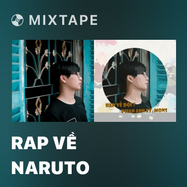 Mixtape Rap Về Naruto - Various Artists