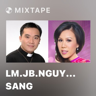 Mixtape Lm.JB.Nguyễn Sang - Various Artists