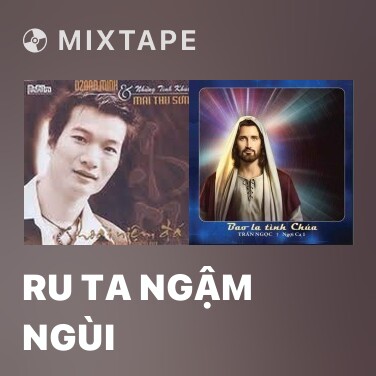 Mixtape Ru Ta Ngậm Ngùi - Various Artists
