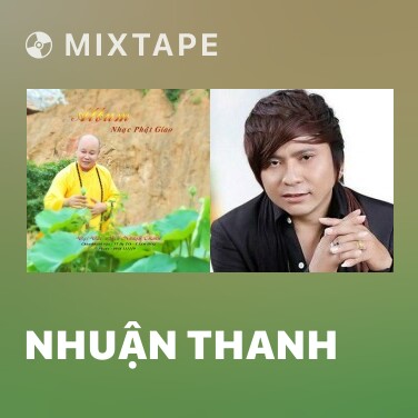 Mixtape Nhuận Thanh - Various Artists