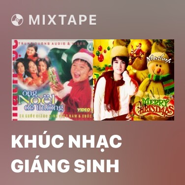 Mixtape Khúc Nhạc Giáng Sinh - Various Artists