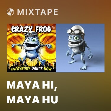 Mixtape Maya Hi, Maya Hu - Various Artists